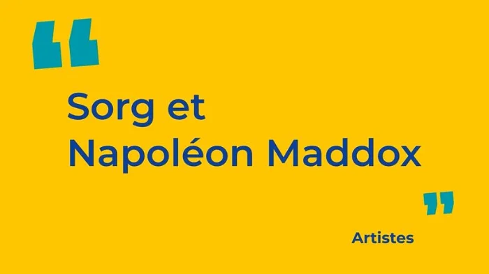 Interview Sorg et Napoléon Maddox